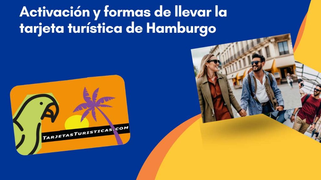 Activación y formas de llevar la tarjeta turística de Hamburgo