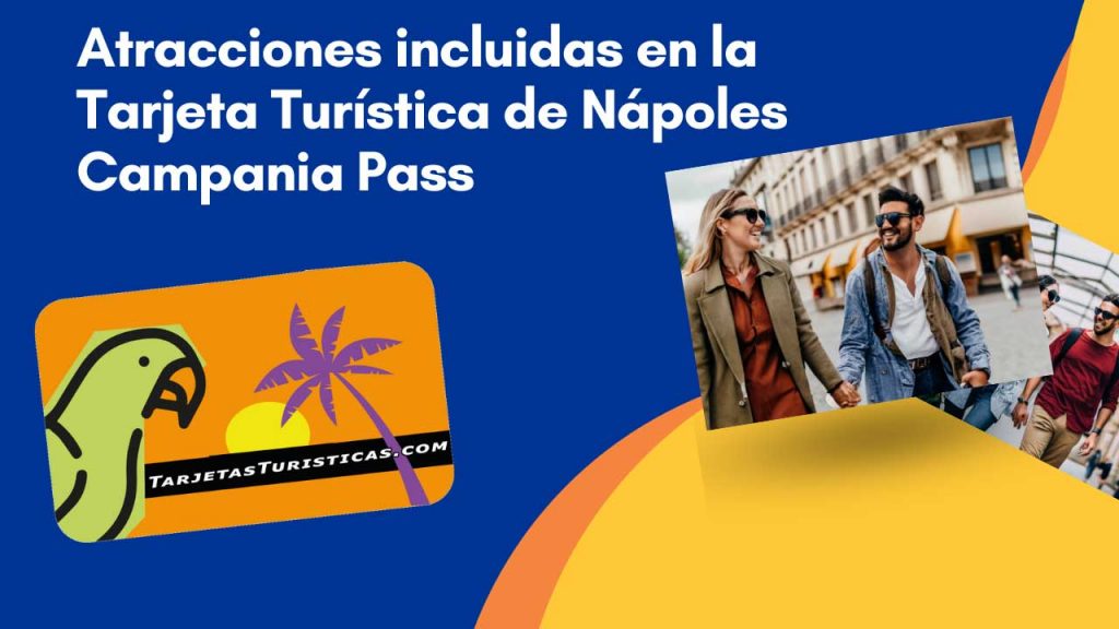Atracciones incluidas en la Tarjeta Turística de Nápoles Campania Pass