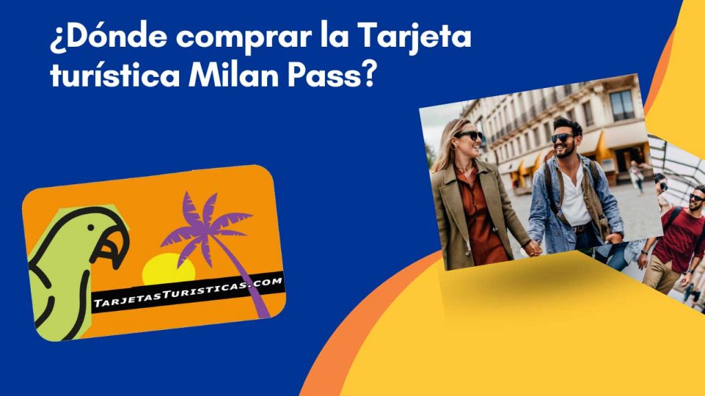 Dónde comprar la Tarjeta turística Milan Pass