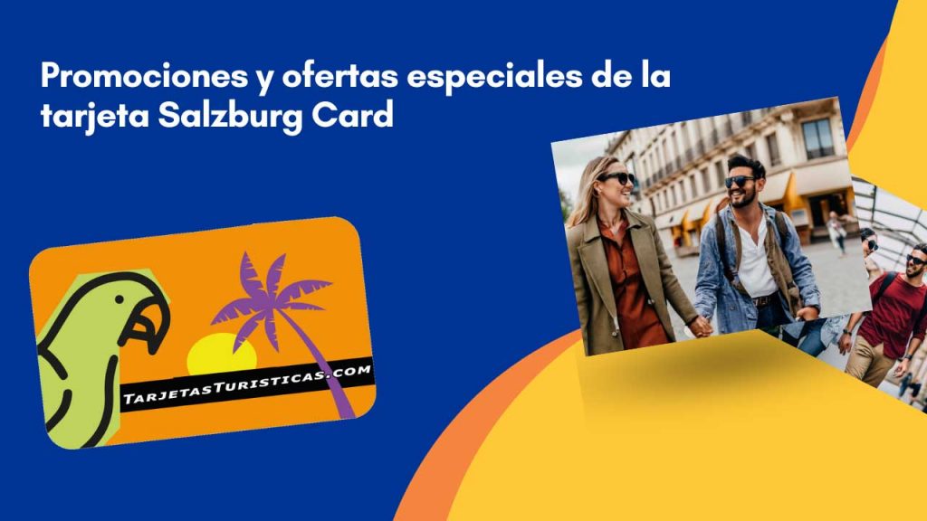 Promociones y ofertas especiales de la tarjeta Salzburg Card