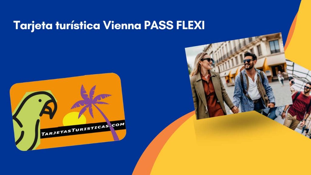 Tarjeta turística Vienna PASS FLEXI