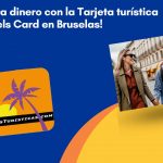 ¡Ahorra dinero con la Tarjeta turística Brussels Card en Bruselas!