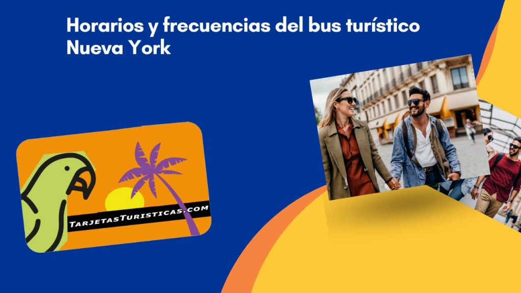 Horarios y frecuencias del bus turístico Nueva York
