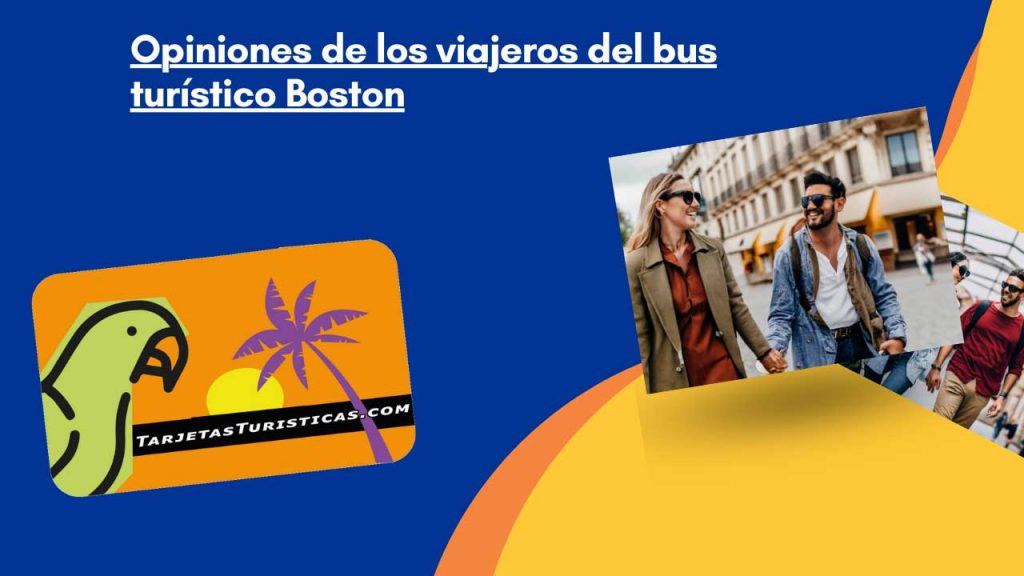 Opiniones de los viajeros del bus turístico Boston
